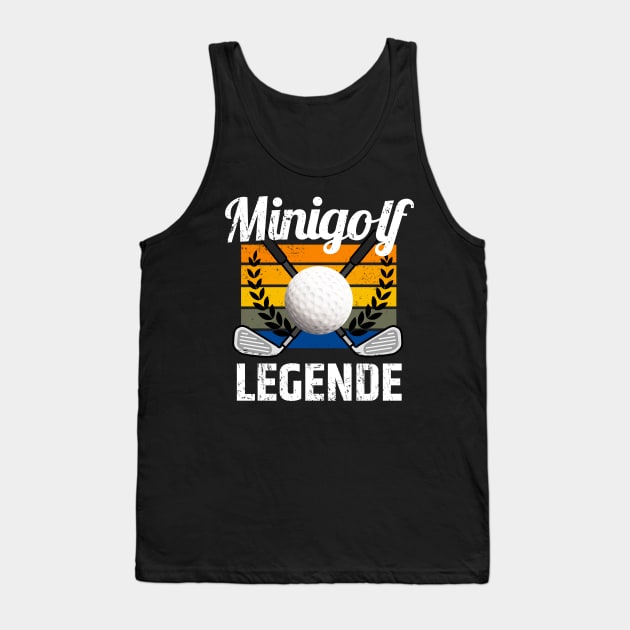 Minigolf Legende Golfball Golf Lustige Sprüche Tank Top by Foxxy Merch